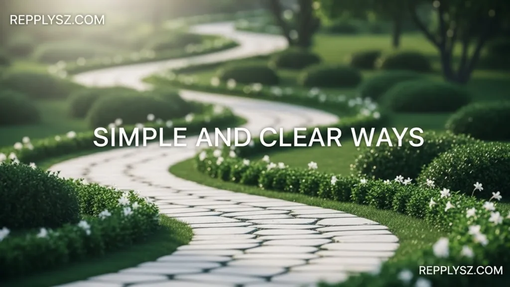 Simple and Clear Ways